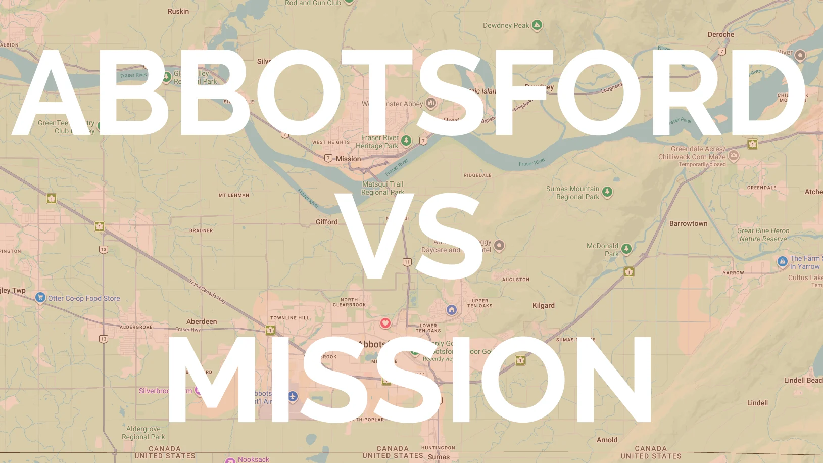 A map with large white text reading "Abbotsford vs Mission" over the cities of Abbotsford and Mission in British Columbia, Canada.