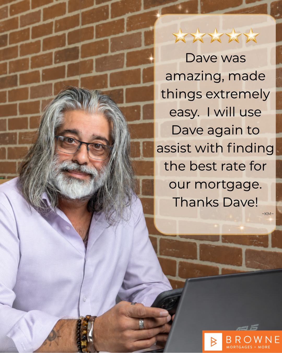 Mortgages can be complicated. Working with us shouldn’t be.Dave helped make the process easy, found a great solution, and earned another client’s trust for the next time around. That’s exactly how we think mortgage advice should feel.#BrowneMortgage #MortgageMadeEasy #MortgageAdvice #MortgageBroker #BCMortgageBroker #FraserValleyMortgageBroker #AbbotsfordMortgageBroker #ChilliwackMortgageBroker #FraserValleyRealEstate #BCRealEstate #MortgageStrategy #FiveStarReview #ClientLove #WeveGotYou